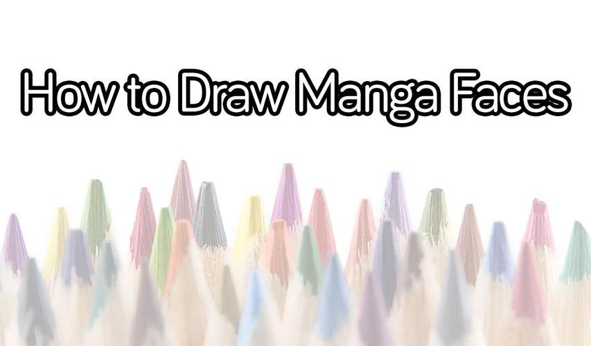 How to Draw Manga Faces