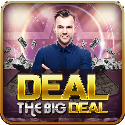 Deal The Big Deal