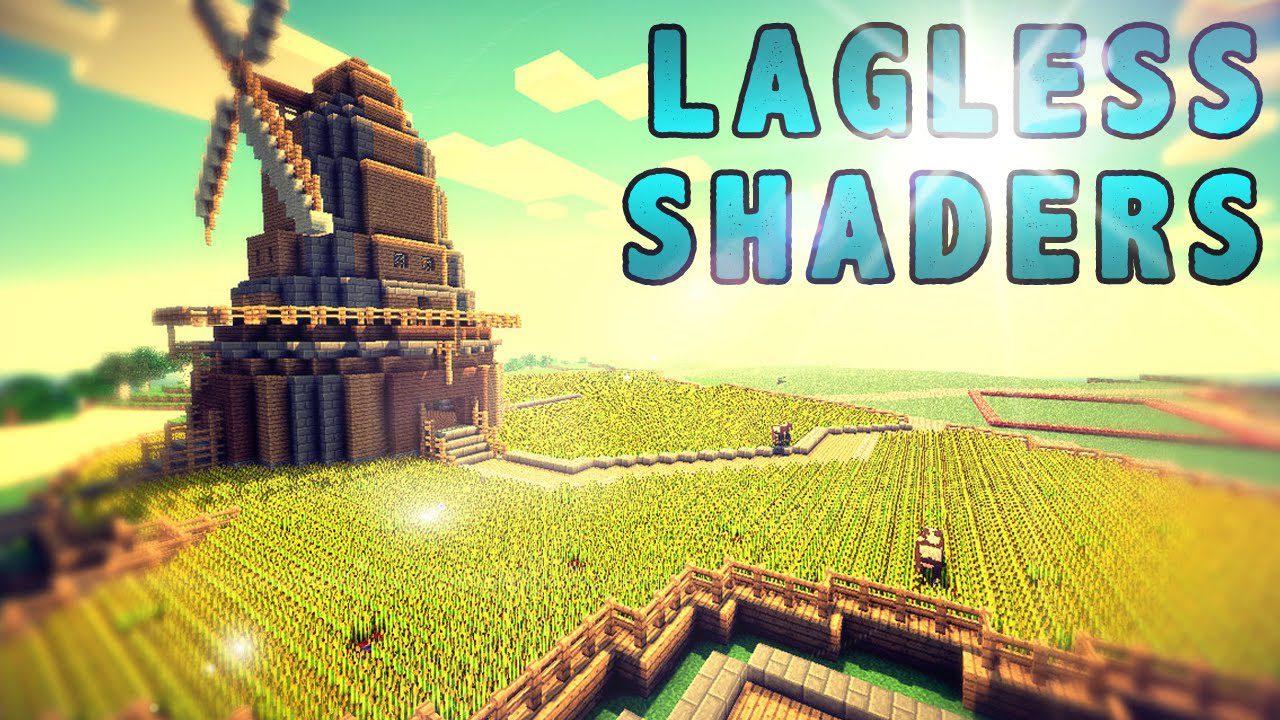我的世界Lagless Shaders光影|Minecraft1.7.10/1.19.x