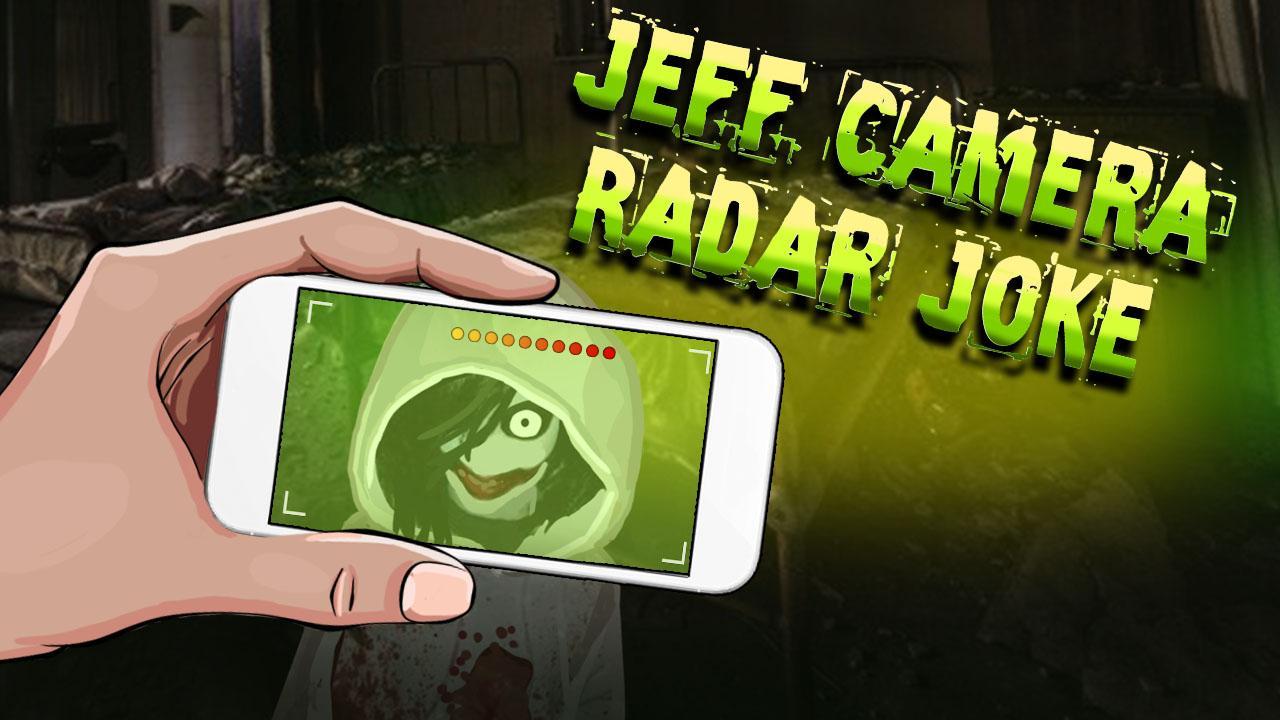 Jeff Camera Radar Joke